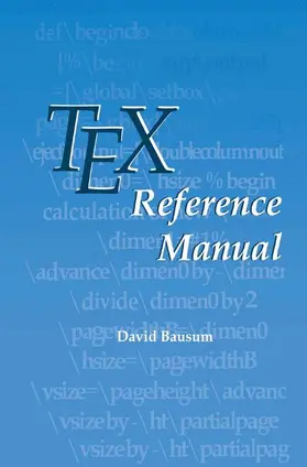Bausum |  TeX Reference Manual | Buch |  Sack Fachmedien