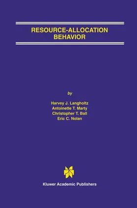 Langholtz / Nolan / Marty |  Resource-Allocation Behavior | Buch |  Sack Fachmedien