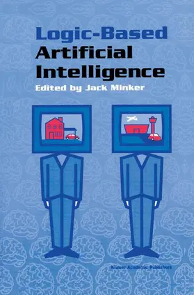 Minker |  Logic-Based Artificial Intelligence | Buch |  Sack Fachmedien
