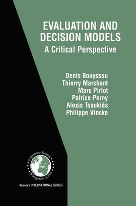 Bouyssou / Marchant / Vincke |  Evaluation and Decision Models | Buch |  Sack Fachmedien
