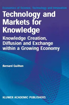 Guilhon |  Technology and Markets for Knowledge | Buch |  Sack Fachmedien