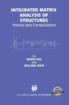 Leigh / Paz |  Integrated Matrix Analysis of Structures | Buch |  Sack Fachmedien