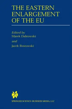 Dabrowski / Rostowski |  The Eastern Enlargement of the EU | Buch |  Sack Fachmedien