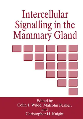 Knight / Wilde / Peaker |  Intercellular Signalling in the Mammary Gland | Buch |  Sack Fachmedien