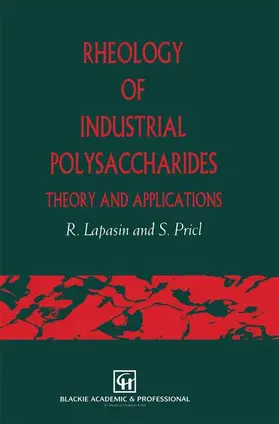 Lapasin |  Rheology of Industrial Polysaccharides: Theory and Applications | Buch |  Sack Fachmedien