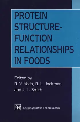 Jackman / Yada |  Protein Structure-Function Relationships in Foods | Buch |  Sack Fachmedien