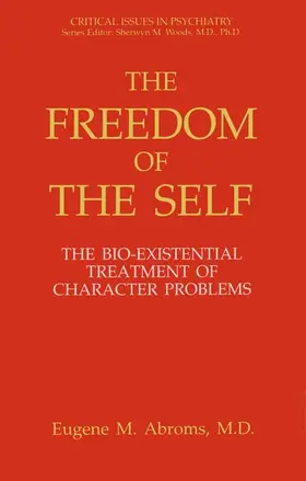 Abroms |  The Freedom of the Self | Buch |  Sack Fachmedien