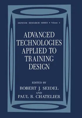 Seidel / Chatelier |  Advanced Technologies Applied to Training Design | Buch |  Sack Fachmedien