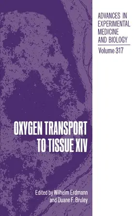 Bruley / Erdmann |  Oxygen Transport to Tissue XIV | Buch |  Sack Fachmedien