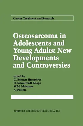 Humphrey / Postma / Schraffordt Koops | Osteosarcoma in Adolescents and Young Adults: New Developments and Controversies | Buch | 978-1-4613-6561-7 | sack.de