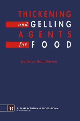 Imeson |  Thickening and Gelling Agents for Food | Buch |  Sack Fachmedien