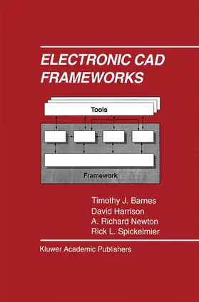 Barnes / Harrison / Newton |  Electronic CAD Frameworks | Buch |  Sack Fachmedien