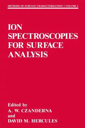 Hercules / Czanderna |  Ion Spectroscopies for Surface Analysis | Buch |  Sack Fachmedien
