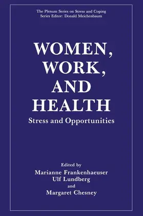Frankenhaeuser / Lundberg / Chesney |  Women, Work, and Health | Buch |  Sack Fachmedien