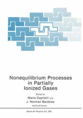 Bardsley / Capitelli |  Nonequilibrium Processes in Partially Ionized Gases | Buch |  Sack Fachmedien