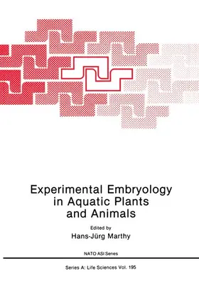 Marthy |  Experimental Embryology in Aquatic Plants and Animals | Buch |  Sack Fachmedien