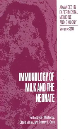 Mestecky / Blair / Ogra |  Immunology of Milk and the Neonate | Buch |  Sack Fachmedien