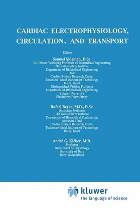 Sideman / Kleber / Beyar |  Cardiac Electrophysiology, Circulation, and Transport | Buch |  Sack Fachmedien