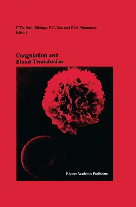 Smit Sibinga / Mannucci / Das |  Coagulation and Blood Transfusion | Buch |  Sack Fachmedien