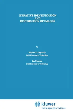 Lagendijk / Biemond |  Iterative Identification and Restoration of Images | Buch |  Sack Fachmedien