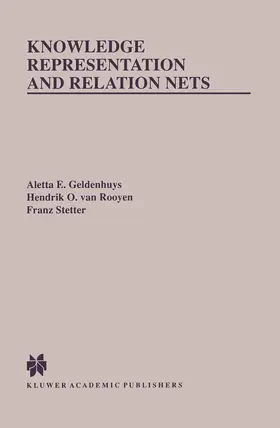 Geldenhuys / Stetter / van Rooyen | Knowledge Representation and Relation Nets | Buch | 978-1-4613-6815-1 | sack.de
