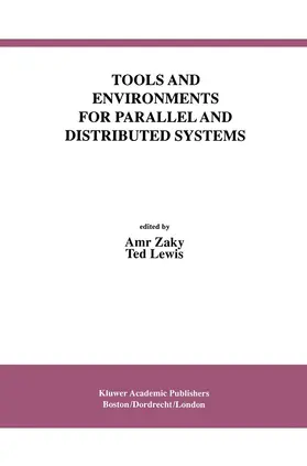Lewis / Zaky |  Tools and Environments for Parallel and Distributed Systems | Buch |  Sack Fachmedien