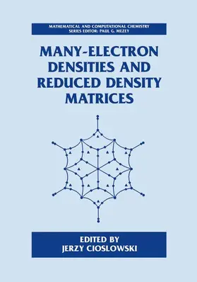 Cioslowski |  Many-Electron Densities and Reduced Density Matrices | Buch |  Sack Fachmedien