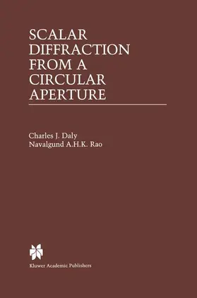 Rao / Daly |  Scalar Diffraction from a Circular Aperture | Buch |  Sack Fachmedien