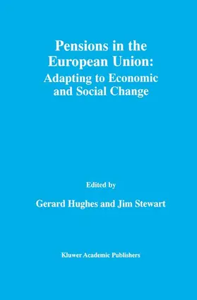 Hughes / Stewart |  Pensions in the European Union: Adapting to Economic and Social Change | Buch |  Sack Fachmedien