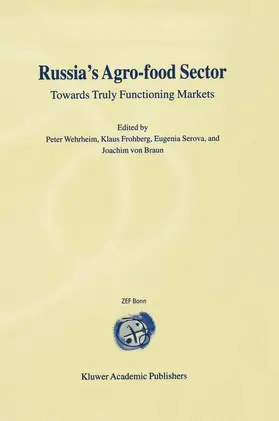 Wehrheim / von Braun / Frohberg |  Russia's Agro-Food Sector | Buch |  Sack Fachmedien