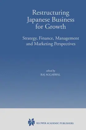 Aggarwal |  Restructuring Japanese Business for Growth | Buch |  Sack Fachmedien