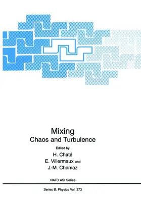 Chaté / Chomaz / Villermaux |  Mixing | Buch |  Sack Fachmedien