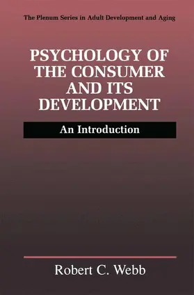 Webb |  Psychology of the Consumer and Its Development | Buch |  Sack Fachmedien