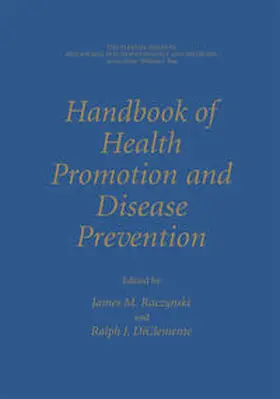DiClemente / Raczynski |  Handbook of Health Promotion and Disease Prevention | Buch |  Sack Fachmedien