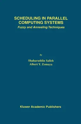 Zomaya / Salleh |  Scheduling in Parallel Computing Systems | Buch |  Sack Fachmedien