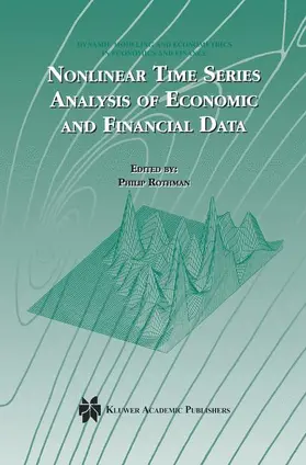 Rothman |  Nonlinear Time Series Analysis of Economic and Financial Data | Buch |  Sack Fachmedien