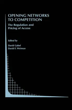 Weiman / Gabel |  Opening Networks to Competition | Buch |  Sack Fachmedien