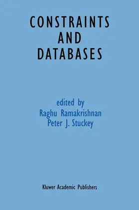 Stuckey / Ramakrishnan |  Constraints and Databases | Buch |  Sack Fachmedien