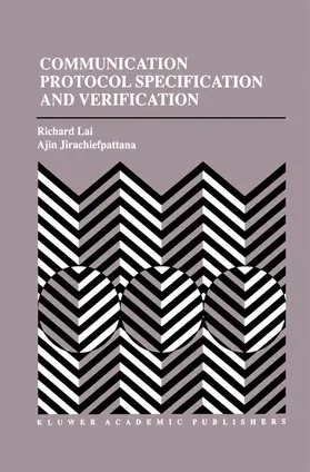 Jirachiefpattana / Lai |  Communication Protocol Specification and Verification | Buch |  Sack Fachmedien