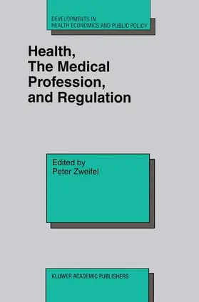 Zweifel |  Health, the Medical Profession, and Regulation | Buch |  Sack Fachmedien