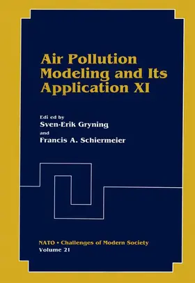 Schiermeier / Gryning | Air Pollution Modeling and Its Application XI | Buch | 978-1-4613-7678-1 | sack.de