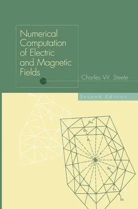 Steele | Numerical Computation of Electric and Magnetic Fields | Buch | 978-1-4613-7766-5 | www2.sack.de