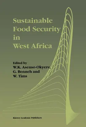 Asenso-Okyere / Benneh / Tims |  Sustainable Food Security in West Africa | Buch |  Sack Fachmedien