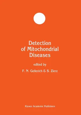 Gellerich / Zierz |  Detection of Mitochondrial Diseases | Buch |  Sack Fachmedien