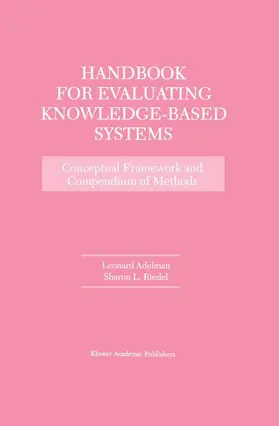 Adelman / Riedel |  Handbook for Evaluating Knowledge-Based Systems | Buch |  Sack Fachmedien