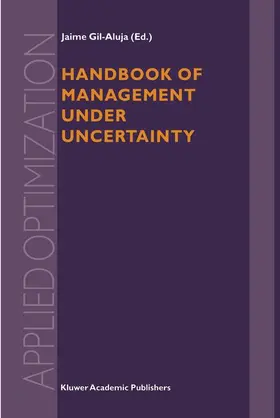 Gil-Aluja |  Handbook of Management under Uncertainty | Buch |  Sack Fachmedien