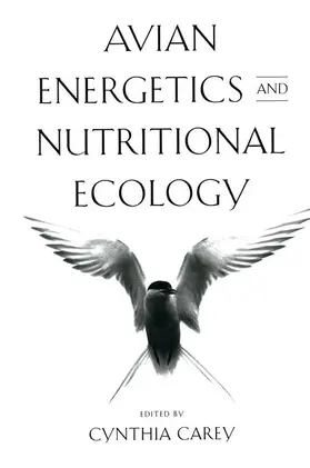 Carey |  Avian Energetics and Nutritional Ecology | Buch |  Sack Fachmedien