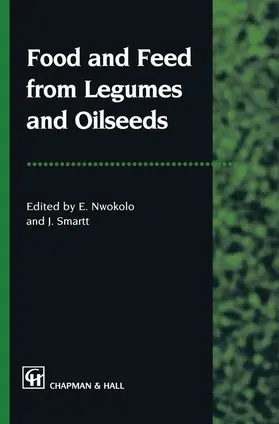 Nwokolo / Smartt |  Food and Feed from Legumes and Oilseeds | Buch |  Sack Fachmedien