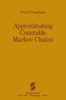 Freedman |  Approximating Countable Markov Chains | eBook | Sack Fachmedien