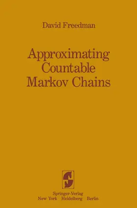 Freedman |  Approximating Countable Markov Chains | Buch |  Sack Fachmedien